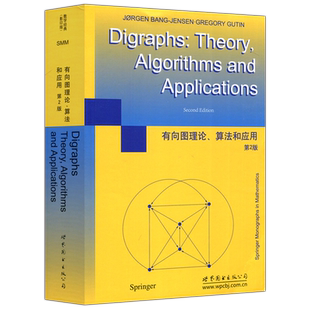 现货包邮 世图 有向图理论 算法和应用 第2版 第二版 影印版 Digraphs: Theory Algorithms and Applications 世界图书出版公司