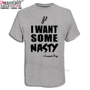 WANT SOME NASTY 季 短袖 波波维奇T恤 男 后赛马刺球迷死忠