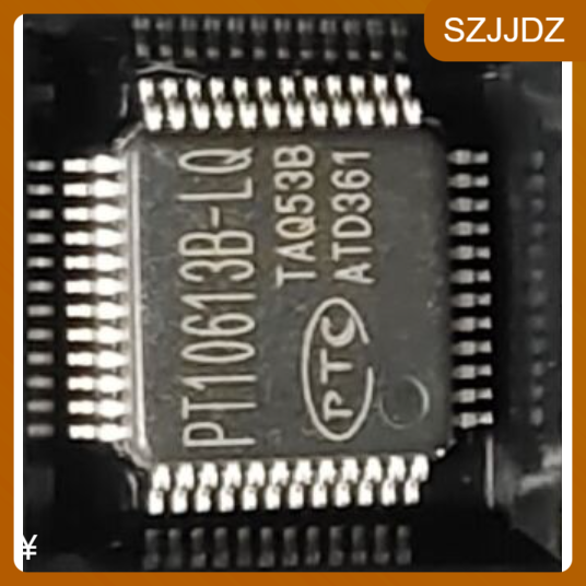 PT10613B-LQ替代UC5604DP汽车IC qfp PT10613B 微控制芯片 IC集成