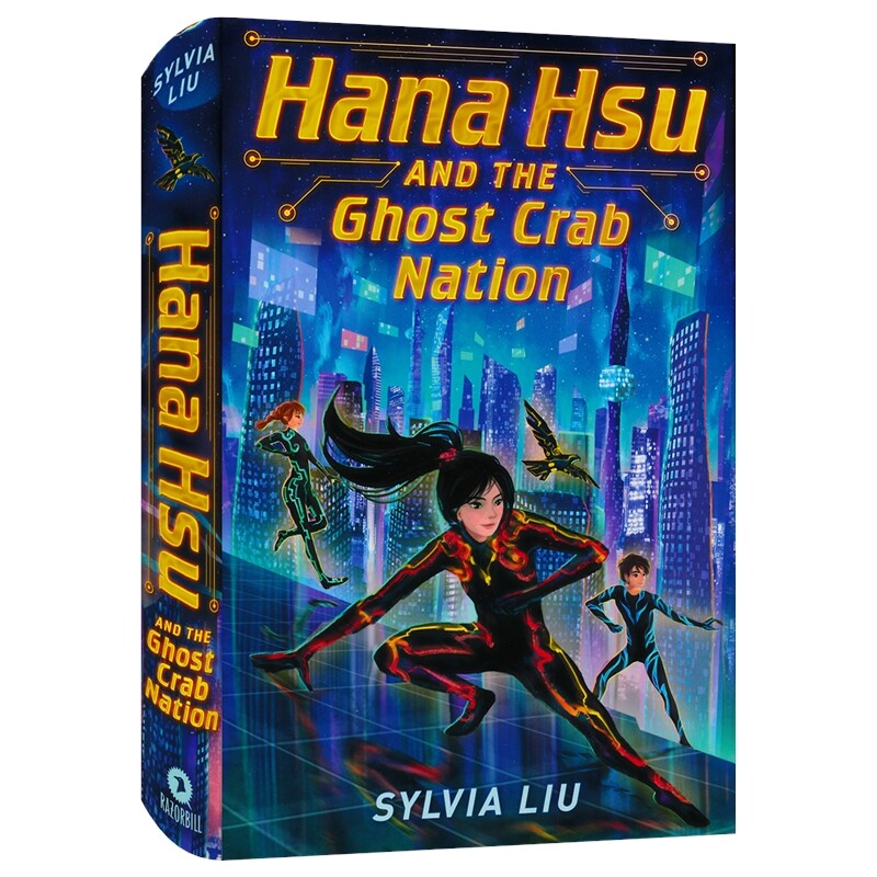 Hana Hsu and the Ghost Crab Nation 银行街学院2022年最佳儿童读物 章节书 青少年科幻小说 英文原版进口儿童图书