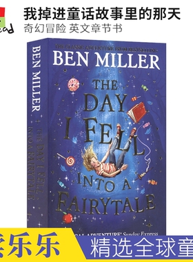 The Day I Fell Into a Fairytale 我掉进童话故事里的那天 Ben Miller 奇幻冒险故事 英文章节书 英文课外读物 英文原版进口图书