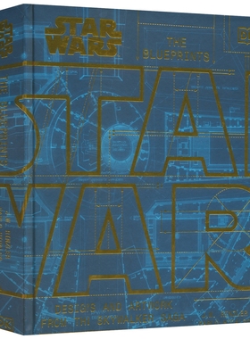 DK Star Wars The Blueprints 星球大战幕后的设计和艺术品 制作图纸 蓝图合集 卢卡斯影业官方授权 英文原版进口图书