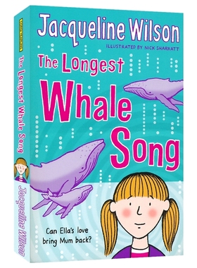 【自营】The Longest Whale Song 麻辣女生基地 好长好长的鲸鱼歌 Jacqueline Wilson 青少年成长故事章节小说 英文原版进口童书