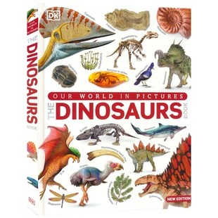 DK Our World in Pictures The Dinosaurs Book 恐龙图解百科 生命科学 儿童科普图鉴 精装 英文原版进口图书