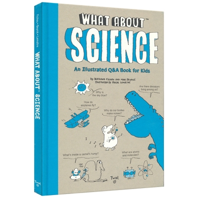 【自营】What About Science 来看看科学 儿童科普绘本 自然科学知识图画书 精装插图百科绘本 英文原版进口图书