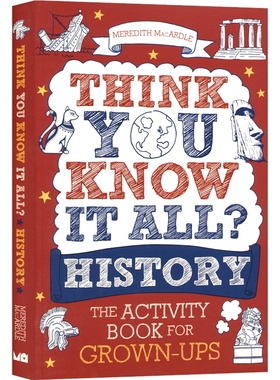 Think You Know It All？ History 历史大挑战 你以为自己很懂？问答形式 趣味互动 百科读物 英文原版进口图书 
