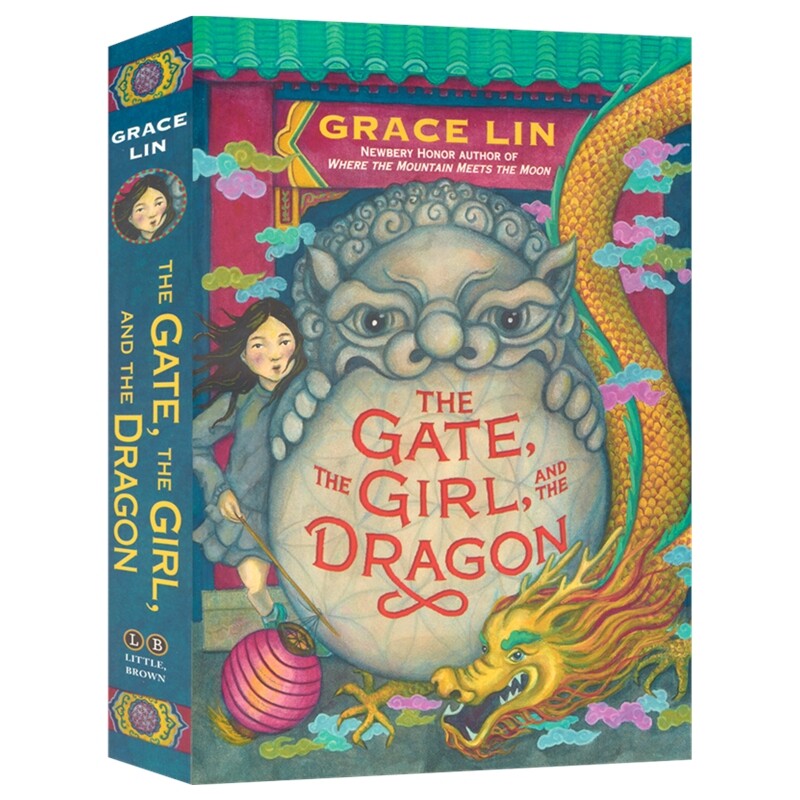 The Gate, The Girl, And The Dragon 大门,女孩和龙 Grace Lin 纽伯瑞奖作家 中国神话 英语课外读物 英文原版进口儿童图书