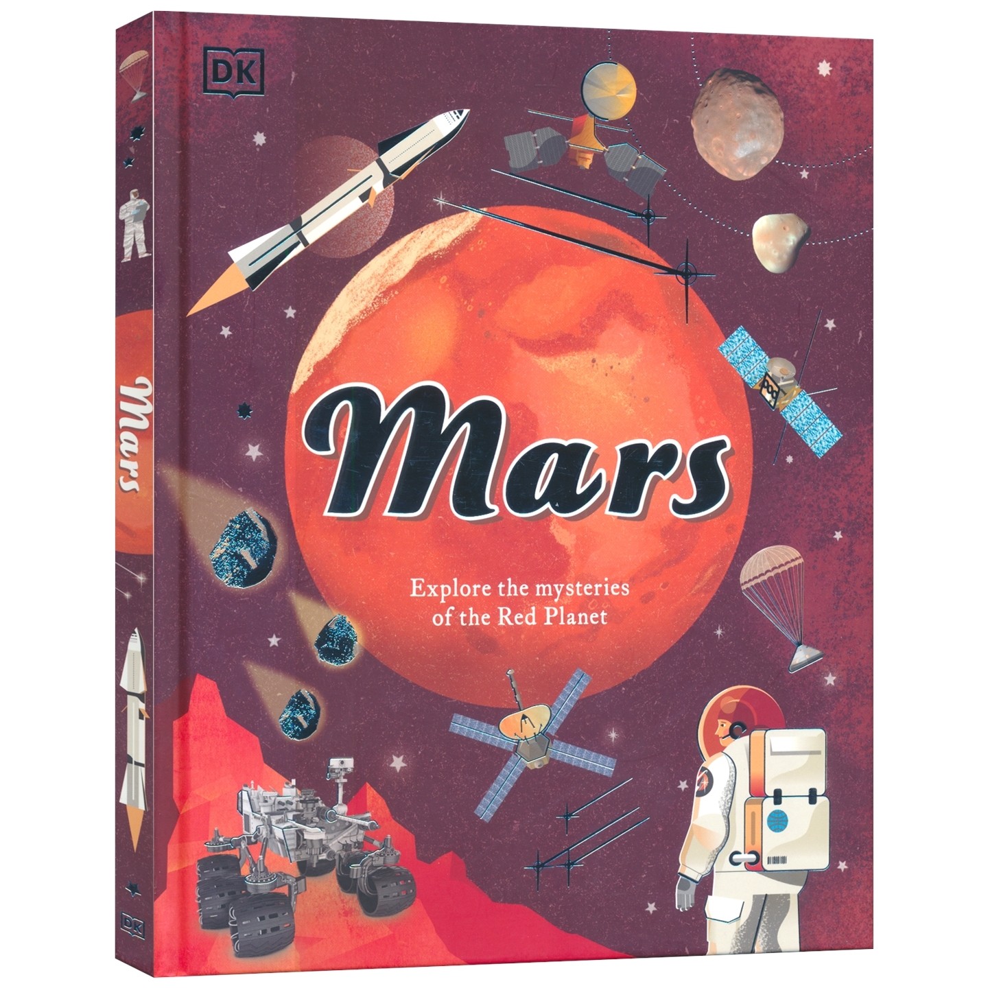 DK Mars Explore the Mysteries of the Red Planet 探索火星的奥秘 NASA 美国宇航局 太空宇宙 科学知识科普 课外读物 英文原版书