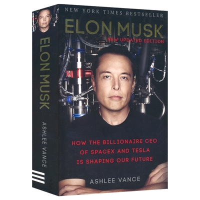 【自营】Elon Musk 埃隆·马斯克传 英文原版 特斯拉之父 硅谷钢铁侠 埃隆·马斯克的冒险人生 名人传记 企业管理书籍 进口读物