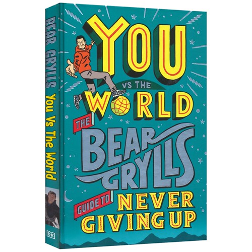 【自营】DK You Vs The World 你与世界 Bear Grylls 儿童成长指南 百科科普读物 英文原版进口图书