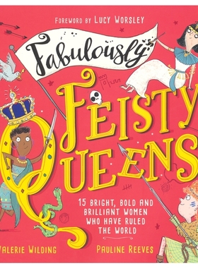 【自营】Fabulously Feisty Queens 极富活力的女王们 儿童英文故事绘本 历史主题 女性统治者  5-7岁 小学课外读物 英文原版
