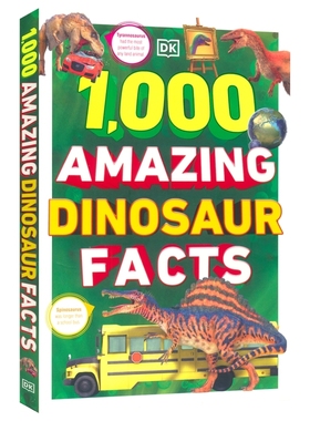 【自营】1,000 Amazing Dinosaur Facts 英文原版进口 1000个惊人的恐龙事实 DK 史前动物英语科普读物 探索儿童科学认知图画书
