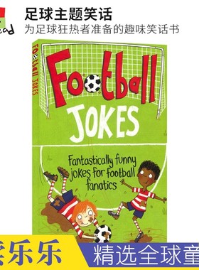 Football Jokes Fantastically funny jokes for football fanatics 足球主题笑话 足球狂热者的趣味笑话书 英文原版进口图书