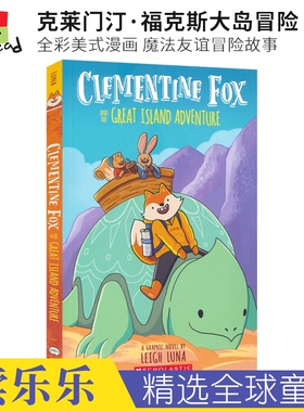 Clementine Fox and Great Island Adventure 克莱门汀·福克斯大岛冒险 学乐全彩美式漫画 魔法友谊冒险故事 英文原版进口图书