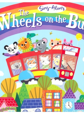 【自营】The Wheels on the Bus 巴士上的轮子 经典儿歌 趣味英语早教 故事绘本 亲子读物 英文原版进口儿童图书