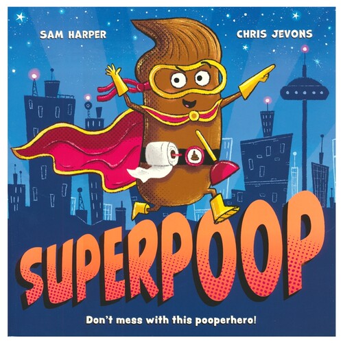 Superpoop 超级便便  儿童故事绘本 轻松搞笑 亲子互动 睡前读物 3-6岁 兴趣启蒙 幼儿园读物 全彩绘本 英文原版进口图书