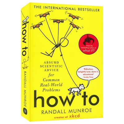 How To Absurd Scientific Advice for Common Real-World Problems 纽约时报畅销书 荒诞百科读物 青少年科普 趣味读物 英文原版