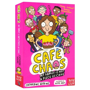Café Chaos My Family Is Not a Piece of Cake 混乱咖啡馆1 我的家庭不简单 章节小说 青少年英语课外读物 英文原版进口儿童图书