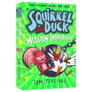 小初文学 进口图书 Mission 不可能完成 任务 松鼠和鸭子 Duck Improbable 英文原版 Squirrel 儿童章节小说故事书 and