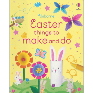Usborne Easter Things to Make and Do 尤斯伯恩 复活节手工DIY制作活动 儿童动手能力培养 亲子互动 英文原版进口儿童图书