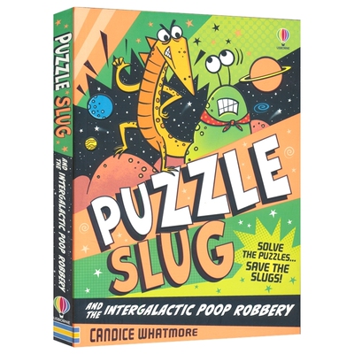 【自营】Usborne Puzzle Slug And The Intergalactic Poop Robbery 谜题蛞蝓1 星球大冒险 益智活动 儿童漫画桥梁书 英文原版进口