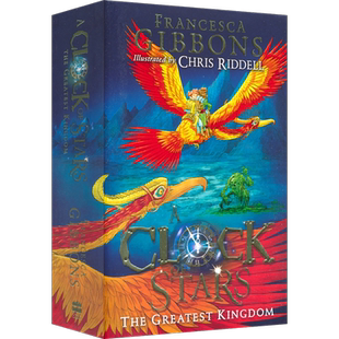 A Clock of Stars The Greatest Kingdom 星星的时钟系列3 奇幻故事 英语章节小说 入围水石儿童图书奖 英文原版进口儿童图书