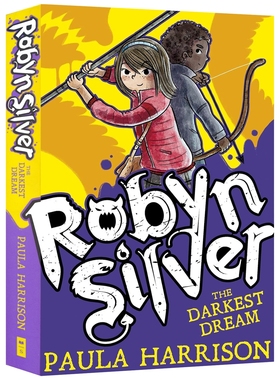 Robyn Silver The Darkest Dream 罗宾·西尔弗系列2 最黑暗的梦 悬疑奇幻 冒险神秘故事 英语章节小说 英文原版进口儿童图书