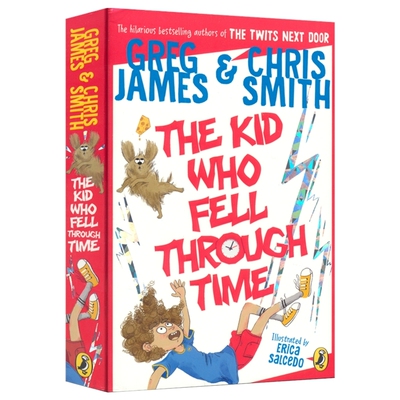 The Kid Who Fell Through Time 穿越时空的孩子 历史冒险故事 章节小说 青少年英语课外读物 英文原版进口儿童图书