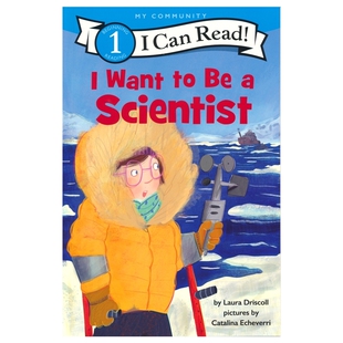 I Can Read Level 1 I Want To Be A Scientist 我想成为一名科学家 分级阅读 全彩插图 小学课外阅读 4-8岁 英文原版进口图书