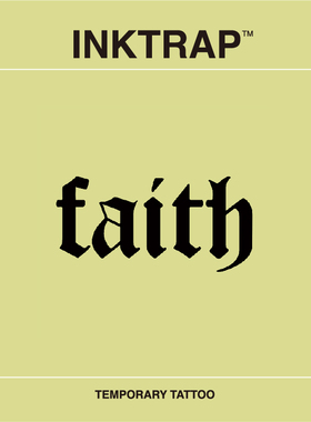 INKTRAP油墨陷阱哥特英文字母词语faith信念草本纹身贴 1.8*3.6cm