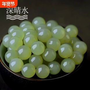 天然新疆深晴水和田玉散珠正品手串玉手链珠子碧玉玉石串珠配件