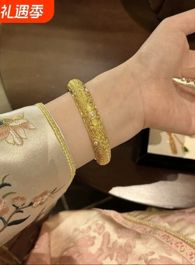 镀真金强保色古法沙金珍珠团花锦簇开口手镯精致高级百搭气质手镯
