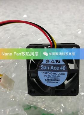 全新原装 SanAce40 24V 0.08A 109P0424H7D28 4015变频器风扇