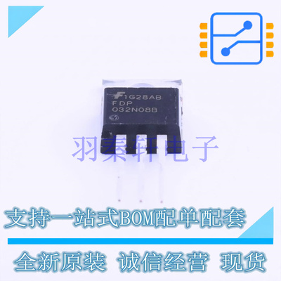 场效应管(MOSFET) FDP032N08B-F102 TO-220 全新原装进口