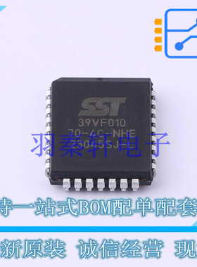 NOR FLASH SST39VF010-70-4C-NHE PLCC-32 全新原装进口
