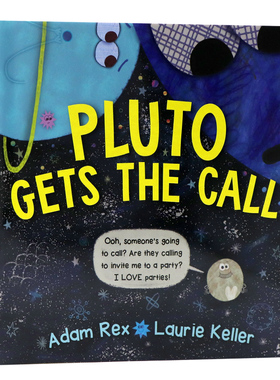冥王星接到了一通电话英文原版绘本 Pluto Gets the Call 太阳系主题儿童趣味科普图画书纽约时报畅销书作者Adam Rex精装进口读物
