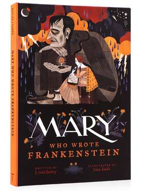 名家 Julia Sarda 插画 玛丽雪莱的故事 英文原版绘本 Mary Who Wrote Frankenstein 美国版 纪念《弗兰肯斯坦》200周年 精装大开