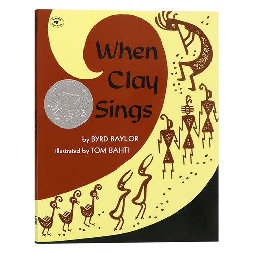 当粘土在唱歌 英文原版绘本 When Clay Sings 凯迪克银奖儿童英语启蒙图画故事书亲子互动进口书籍Tom Bahti