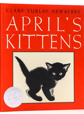 进口英文原版绘本 April's Kittens 四月的小猫凯迪克银奖作品儿童启蒙认知绘本课外阅读图画故事书亲子阅读Clare Turlay Newberry