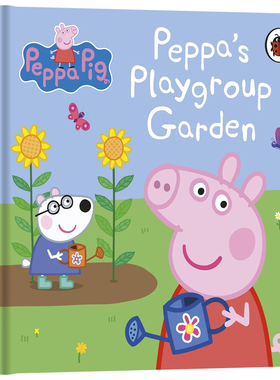 小猪佩奇的游戏小组花园 Peppa Pig Peppa's Playgroup Garden 英文原版绘本亲子儿童互动英语启蒙认知图画故事精装纸板书Ladybird