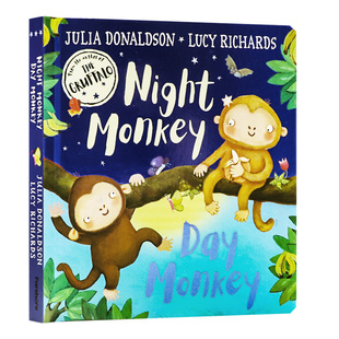 Monkey 咕噜牛作者 纸板书 进口儿童英语启蒙绘本 日猴 Night Monkey英文原版 茱莉亚 Julia Day Donaldson 唐纳森新作 绘本 夜猴