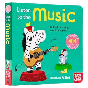 Nosy 听音乐 Listen 绘本 我 the 亲子 Crow 儿童乐感启蒙音乐纸板书 英文原版 触摸发声书 Music 3岁 小小音乐厅系列