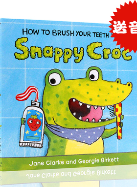 进口英文原版 How to Brush Your Teeth with Snappy Croc 怎样刷出像鳄鱼那么漂亮的牙齿 幼儿童习惯养成绘本纸板图画书2-6岁