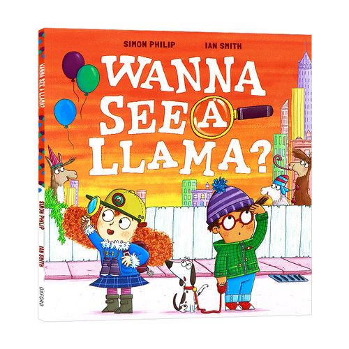 牛津精品绘本 想看一只美洲驼 英文原版绘本 Wanna See a llama 亲情绘本 儿童英文启蒙图画书 3-8岁英语绘本 Oxford出版
