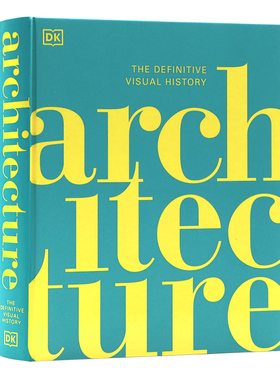 DK出品建筑视觉历史百科 Architecture The Definitive Visual History 英文原版 建筑学指南DK图解百科系列进口精装艺术书
