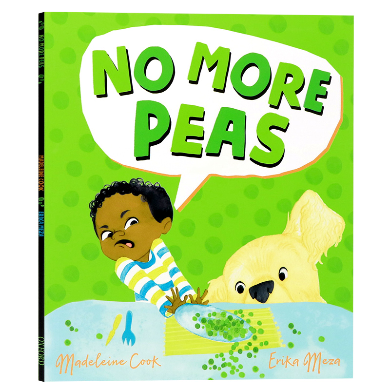 牛津精品绘本 不再吃豌豆 英文原版绘本 No More Peas 亲子互动Erika Meza儿童英语启蒙平装大开进口书籍OUP Oxford