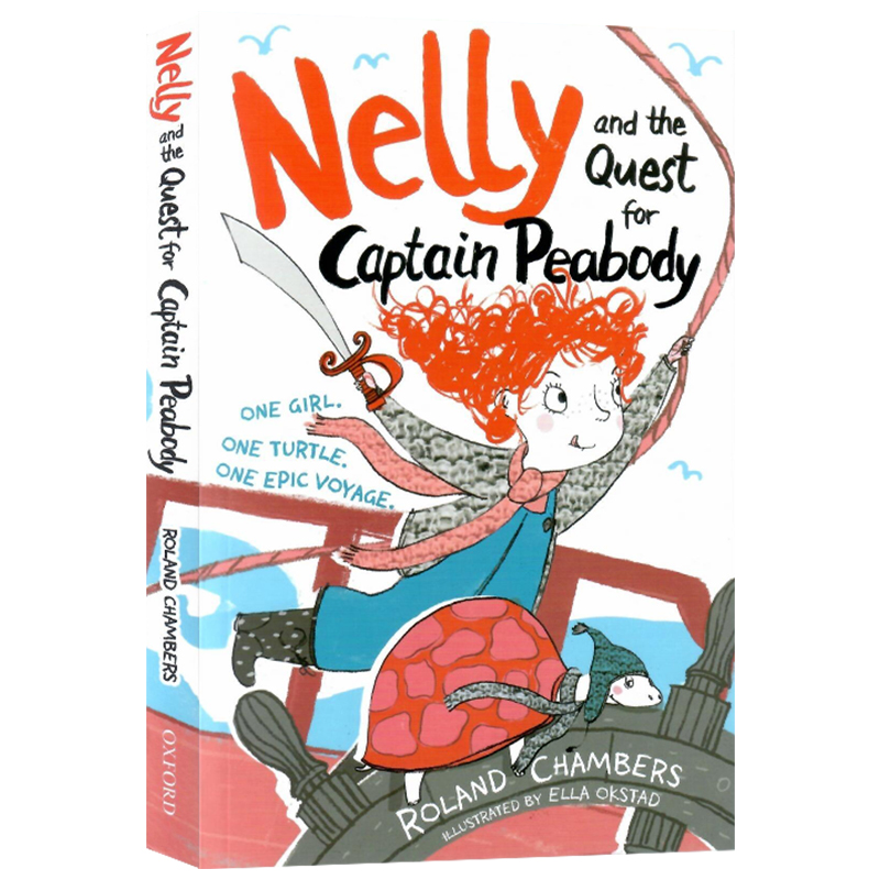 内莉寻找皮博迪船长 英文原版 Nelly and the Quest for Captain Peabody 儿童文学作品 勇敢小女孩内莉冒险故事 Roland Chambers