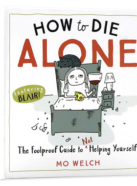 How to Die Alone 如何孤独终老 英文原版漫画 孤独者实用指南 黑色幽默心灵治愈 畅销漫画书 Mo Welch 进口英文原版书籍