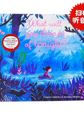 你今晚会梦到什么呢 英文原版绘本 What will you dream of tonight 亲子共读睡前读物 儿童想象力培养故事书 开启奇幻睡前之旅