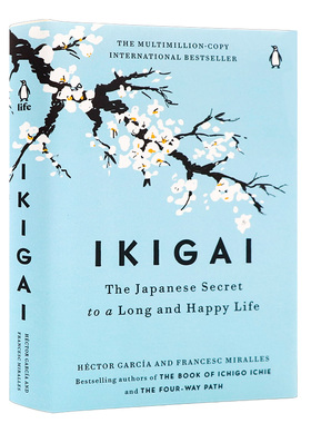 生活的意义 日本人幸福生活的秘密 英文原版 Ikigai The Japanese Secret to a Long and Happy Life揭示百岁老人长寿和幸福的秘诀